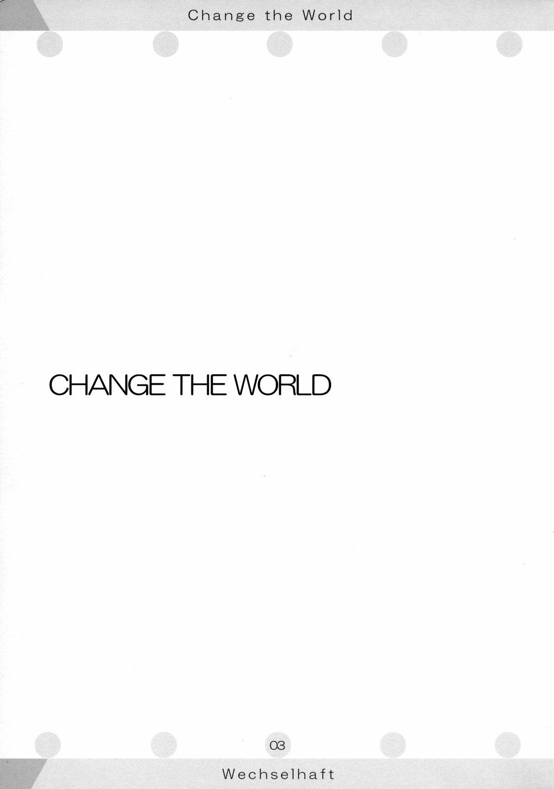 Change the World 1