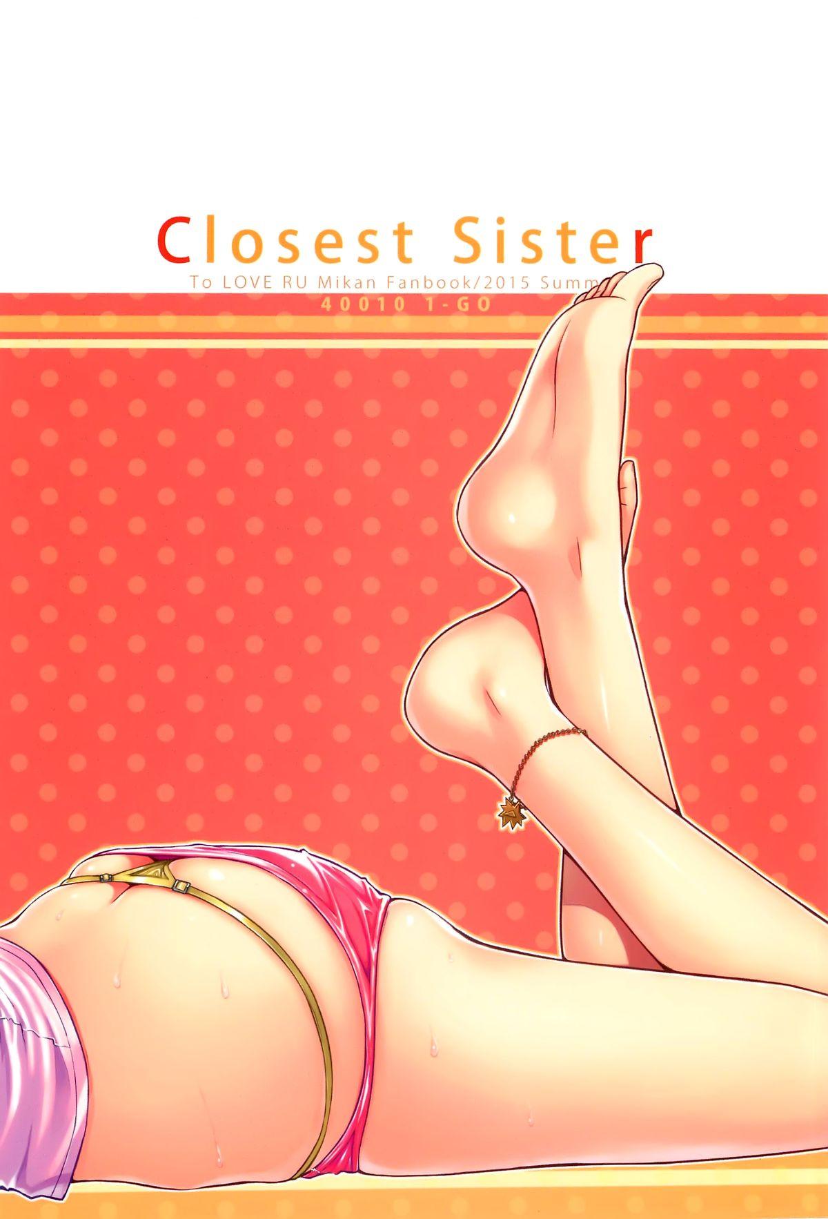 Closest Sister 30