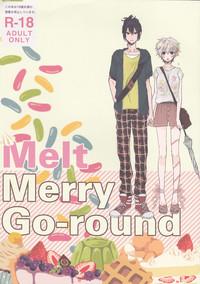 Melt merry go-round 1