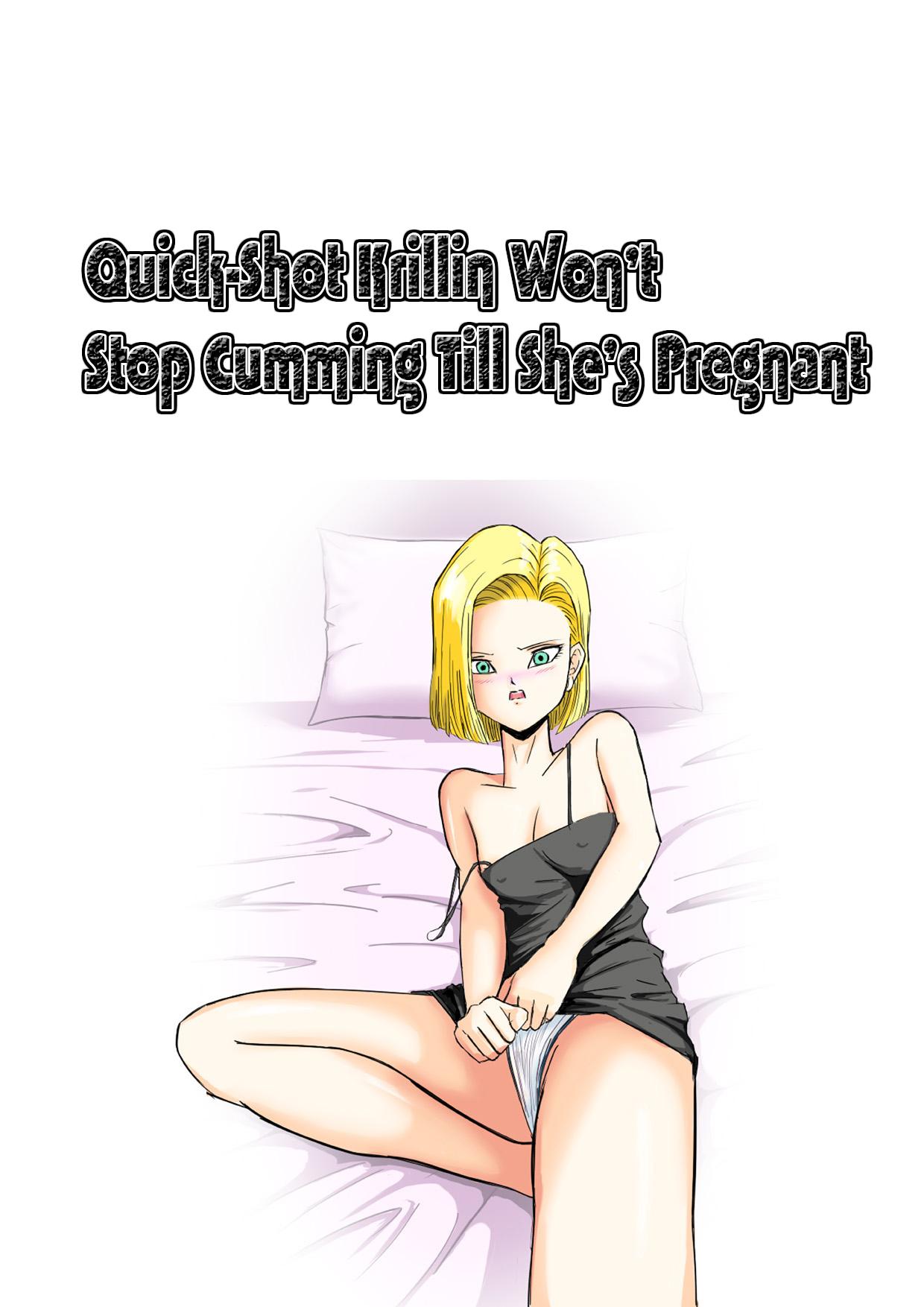 Sourou Krilin Renzoku Shasei Kyousei Ninshin | Quick-Shot Krilin Won't Stop Cumming Till She's Pregnant 0