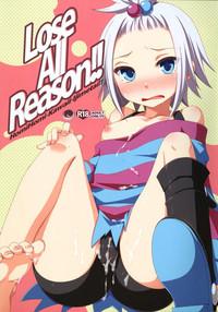 Lose All Reason!! 1