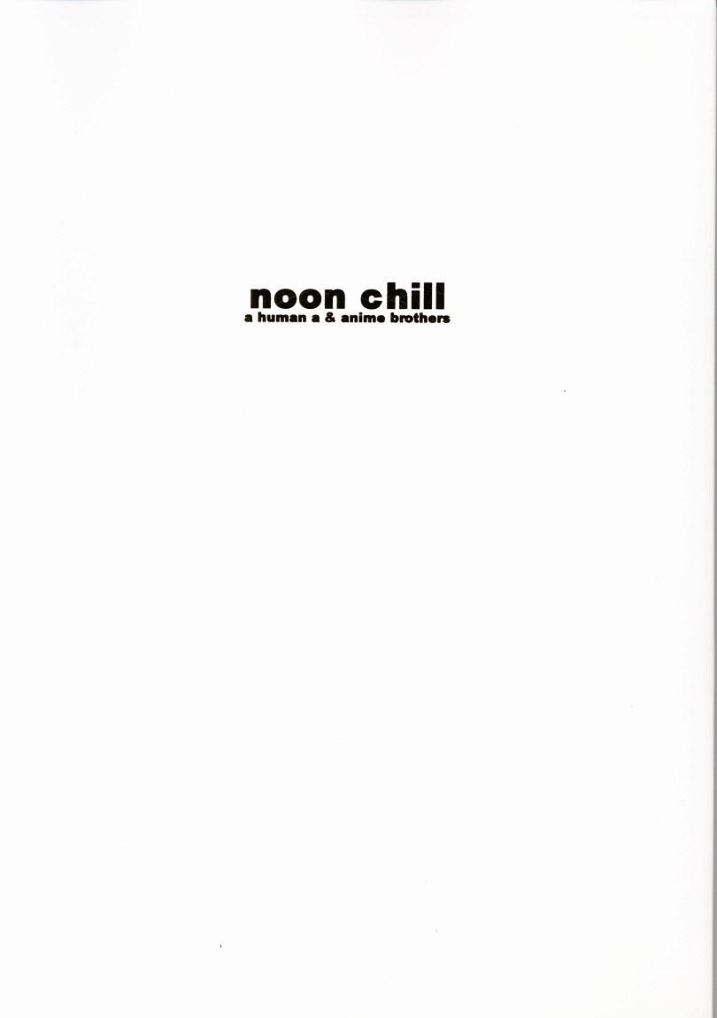 noon chill 25