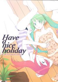 Have a nice holiday 2