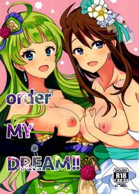 order MY DREAM!! 1