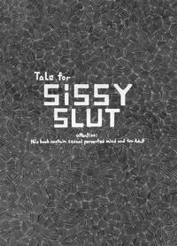 Tale for SiSSY SLUT 1
