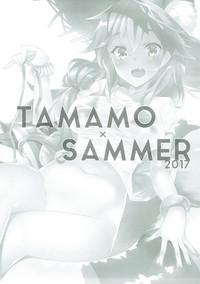 TAMAMO × SUMMER 2017 2