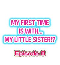 Step Dad My First Time Is With.... My Little Sister?! Ch.08  Ikillitts 1
