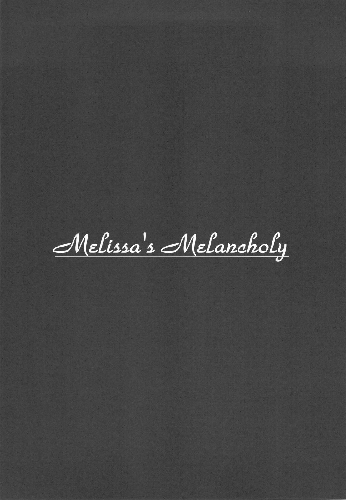 Melissa's Melancholy 5