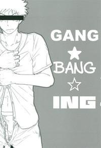 GANG BANG ING 2