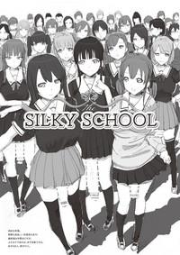 The SILKY SCHOOL 1