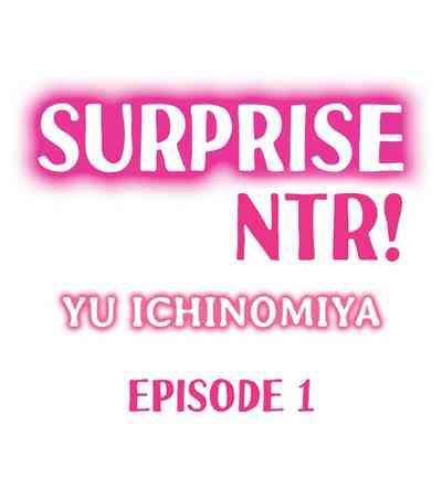 Surprise NTR! Ch. 1 - 6 1
