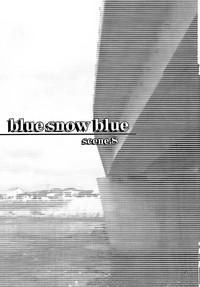 blue snow blue - scene.8 2
